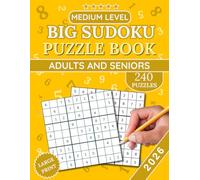 Medium Sudoku For Seniors Large Print:: 240 Huge XL Print Puzzle Book Including Solutions (XL Print Sudoku Puzzle Book)