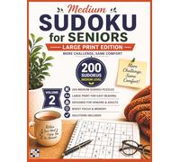 Medium Sudoku for Seniors Large Print Volume 2: 200 New Medium Puzzles for Adults & Seniors | Big Print Brain Games to Challenge Your Mind, Improve Focus & Relax (Velunari Games Puzzle Collection)