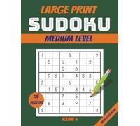 Medium Sudoku Large Print Puzzle Book: 125 Relaxing and Fun Puzzles for an Active Mind | Perfect for Unwinding & Mental Sharpness | Great for Adults & ... Volume 4 (Large Print MEDIUM SUDOKU 8.5 x 11)