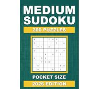 Medium Sudoku Pocket Size: 200 Medium Sudoku Puzzles | Compact Travel-Friendly Puzzle Book (Pocket Sudoku Puzzle Books)