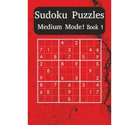 Medium Sudoku Puzzle Book 1: Strengthen Your Skills with Balanced Sudoku Challenges (Sudoku Power Levels: Medium Mode)