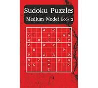 Medium Sudoku Puzzle Book 2: Strengthen Your Skills with Balanced Sudoku Challenges (Sudoku Power Levels: Medium Mode)