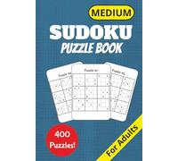 Medium Sudoku Puzzle Book For Adults: 400 Medium Level Sudoku Grids for Adults | Boost Brainpower, Sharpen Focus & Enjoy Stress Relief | 6x9 Inch ... Logic Fun (Travel Sized Sudoku Challenge)