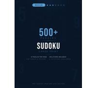 Medium Sudoku Puzzle Book for Adults: 500+ Large Print Puzzles with Full Solutions - Intermediate Brain Training for Focus, Memory & Mental Fitness: 6 ... Masters Col (The Sudoku Masters Collection)