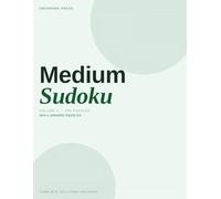 Medium Sudoku Puzzle Book for Adults - Volume 2: 200 Medium Sudoku Puzzles with Solutions