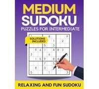 Medium Sudoku Puzzles For Intermediate: Relaxing and Fun Sudoku
