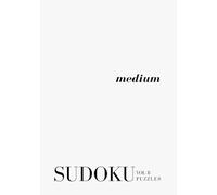 Medium Sudoku - The White Series: Pretty Minimal Travel Size Sudoku A5