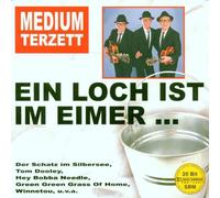 Medium Terzett - Ein Loch Ist im Eimer