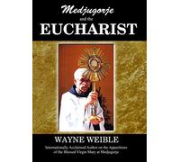 Medjugorje and the Eucharist