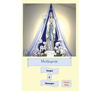Medjugorje Images & Messages