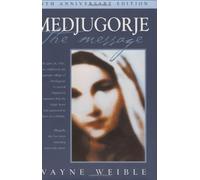 Medjugorje the Message