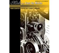 Dan Coates Popular Piano Library -- Medleys from the Movies