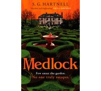 Medlock : A chilling, atmospheric horror novel to read as the nights grow longer and ever darker