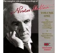 Medtner: Complete Solo Piano Recordings, Vol.1