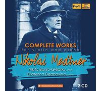 Medtner: Complete Works for Piano & Violin