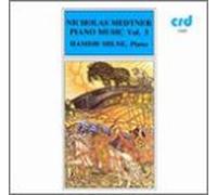 Medtner, N. - Piano Music-Volume. 3
