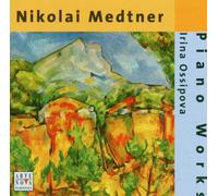 Medtner: Piano Works - Forgotten Melodies