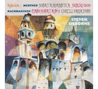 Steven Osborne - Rachmaninoff: Piano Sonata No. 2; Corelli Variations Medtner: Sonata romantica