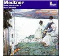 Medtner:Violin Sonata, No.2 / Piano Quintet