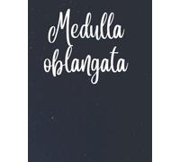 Medulla oblongata you
