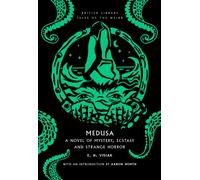 Medusa : A Novel of Mystery, Ecstasy and Strange Horror