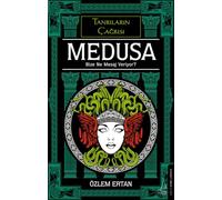 Medusa: Bize Ne Mesaj Veriyor ?