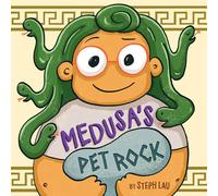 Medusa’s Pet Rock (Misfit Mythology)