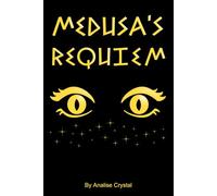 Medusa’s Requiem
