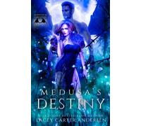 Medusa's Destiny: A WhyChoose Romance: 1 (Monsters and Gargoyles)