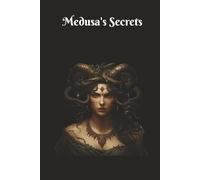 Medusa's Secrets: Composition notebook|Greek Mythology| Hardcover 100 pages College Ruled Journal| Ancient Greek Monsters| Teenagers and Adults Diary