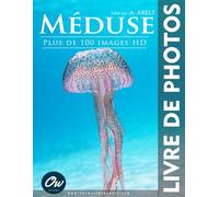 Méduse: Livre de Photos: Plus de 100 images HD