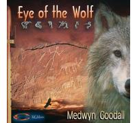 Medwyn Goodall - Eye of the Wolf