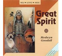 Medwyn Goodall – Great Spirit – New World