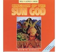 Medwyn Goodall - Kingdom Of The Sun God