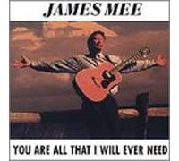 Mee, James - You Are All That I Will Ever N