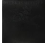 Meek Is Murder - Everything Is Awesome Nothing [VINYL]