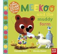 Meekoo and the Muddy Farm: (Meekoo series)