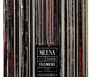 Meena Cryle & the Chris - Elevations