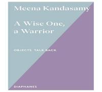 Meena Kandasamy A Wise One, a Warrior Paperback Book Meena Kandasamy Multicolor