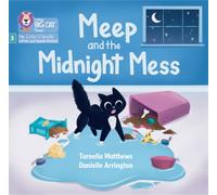 Meep and the Midnight Mess : Phase 3 Set 2