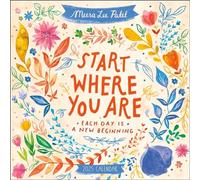 Meera Lee Patel 2025 Wall Calendar: Start Where You Are