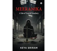 Meeranika: A Tale of Trust and Treachery
