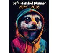 Meerkat Left Handed Planner: 2 Year Weekly Sunday to Saturday Calendar | Gift For People Who Love Safari Animals, Wildlife Lovers | For Back To School, Office, Work | 8.5 x 11 Inches | v1