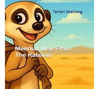 Meerkat Mail From The Kalahari