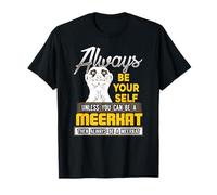 Meerkat Personality Humor Animal Quote Inspiration T-Shirt