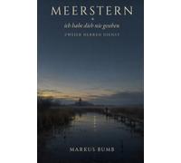 Meerstern ich habe dich nie gesehen: Zweier Herren Dienst
