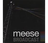 Meese - Broadcast