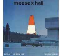 Meese X Hell - Gesamtklarwerk Deutschland [VINYL]