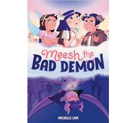 Meesh the Bad Demon #1: (A Graphic Novel)