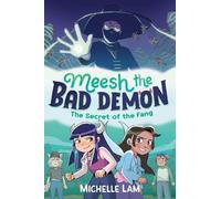 Meesh the Bad Demon: The Secret of the Fang